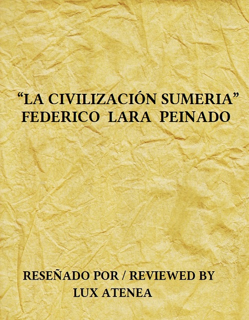 LA CIVILIZACION SUMERIA FEDERICO LARA PEINADO