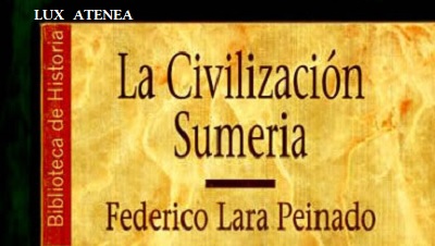 LA CIVILIZACION SUMERIA FEDERICO LARA PEINADO pic2