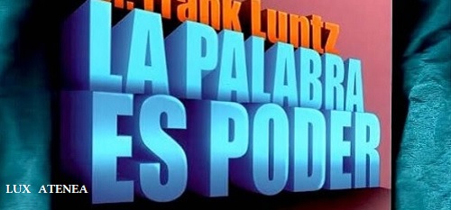 LA PALABRA ES PODER Dr FRANK LUNTZ LA ESFERA DE LOS LIBROS pic1