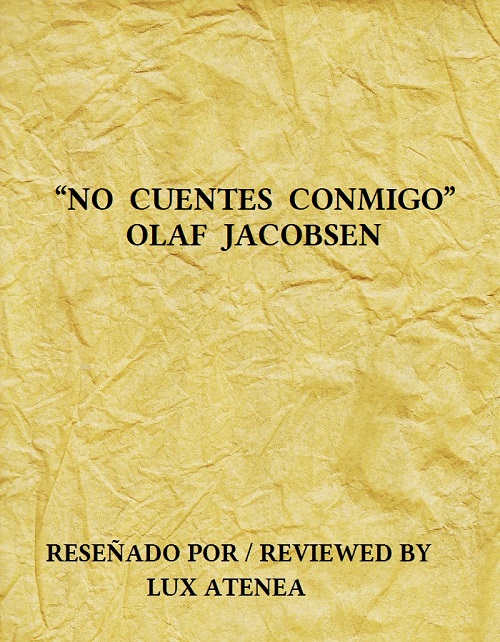 NO CUENTES CONMIGO OLAF JACOBSEN