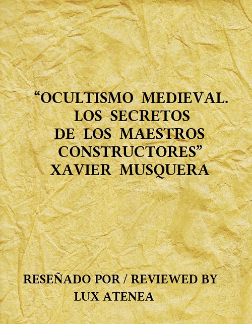 OCULTISMO MEDIEVAL los secretos de los maestros constructores