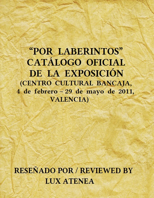POR LABERINTOS CATALOGO OFICIAL DE LA EXPOSICION CENTRO CULTURAL BANCAJA