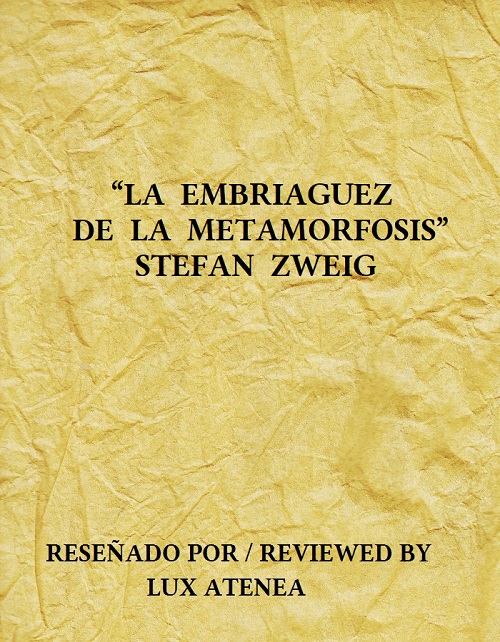 STEFAN ZWEIG LA EMBRIAGUEZ DE LA METAMORFOSIS