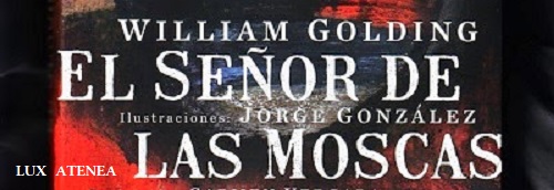 WILLIAM GOLDING EL SEÑOR DE LAS MOSCAS JORGE GONZALEZ pic1