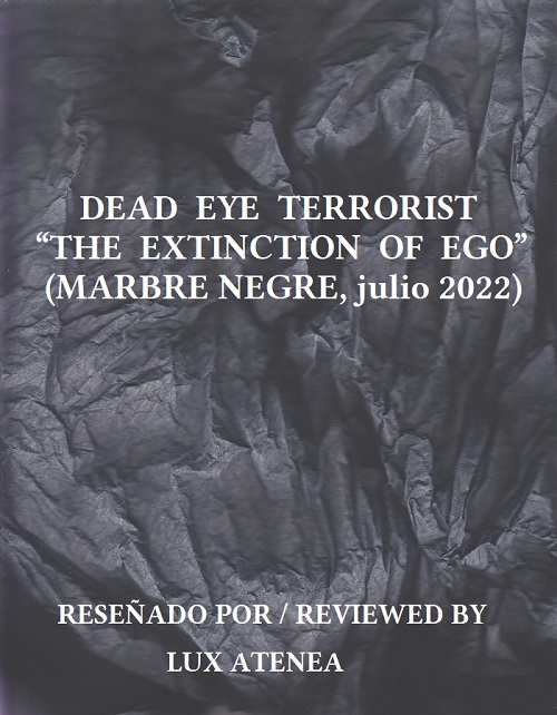 DEAD EYE TERRORIST - THE EXTINCTION OF EGO