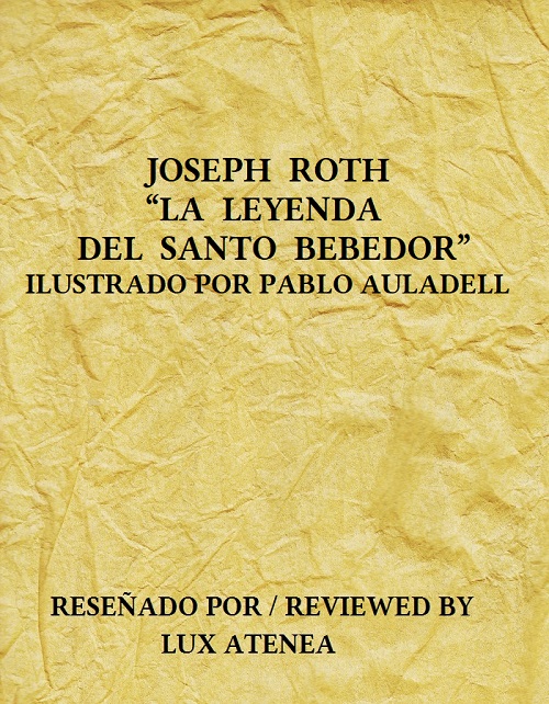 JOSEPH ROTH LA LEYENDA DEL SANTO BEBEDOR ILUSTRADO POR PABLO AULADELL