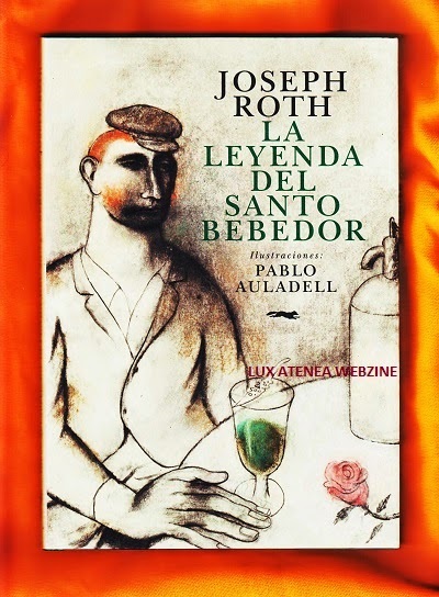 JOSEPH ROTH LA LEYENDA DEL SANTO BEBEDOR PABLO AULADELL LIBROS DEL ZORRO ROJO