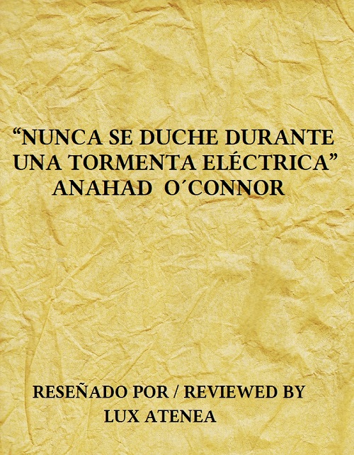 NUNCA SE DUCHE DURANTE UNA TORMENTA ELECTRICA
