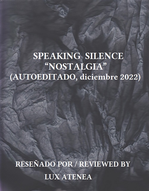 SPEAKING SILENCE NOSTALGIA