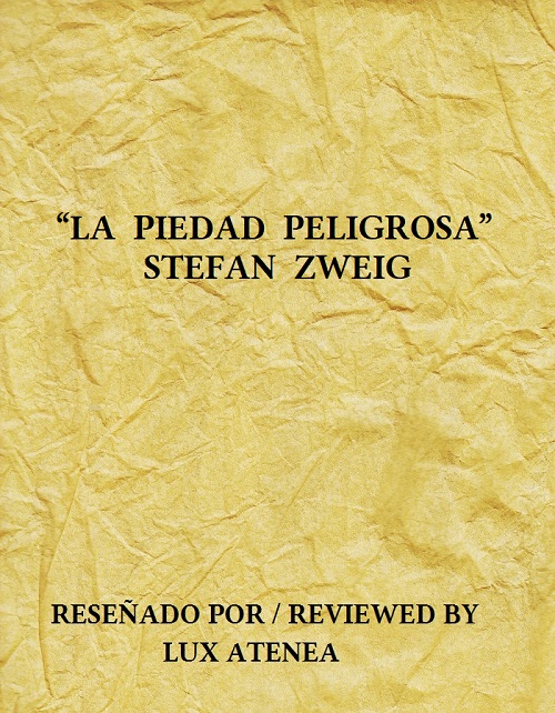 STEFAN ZWEIG LA PIEDAD PELIGROSA