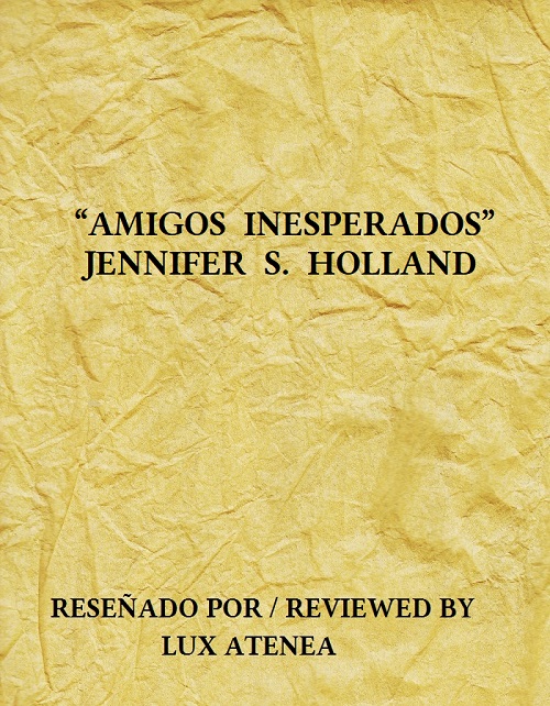 AMIGOS INESPERADOS JENNIFER S HOLLAND