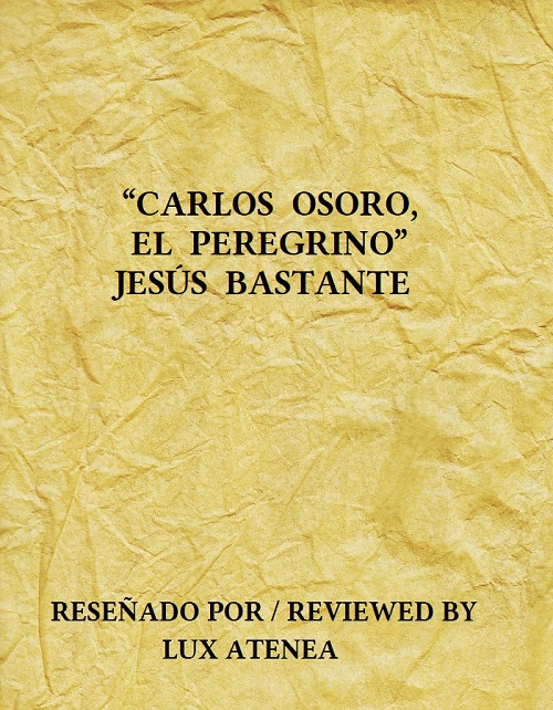 CARLOS OSORO EL PEREGRINO JESUS BASTANTE