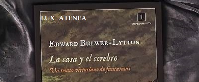 EDWARD BULWER-LYTTON LA CASA Y EL CEREBRO IMPEDIMENTA pic1