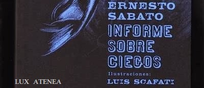 ERNESTO SABATO INFORME SOBRE CIEGOS ILUSTRADO POR LUIS SCAFATI pic2