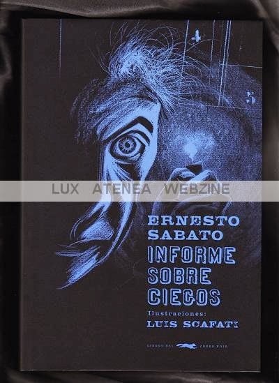 ERNESTO SABATO INFORME SOBRE CIEGOS LUIS SCAFATI LIBROS DEL ZORRO ROJO
