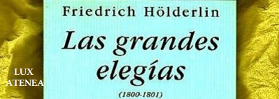 FRIEDRICH HOLDERLIN LAS GRANDES ELEGIAS 1800 - 1801 HIPERION pic1