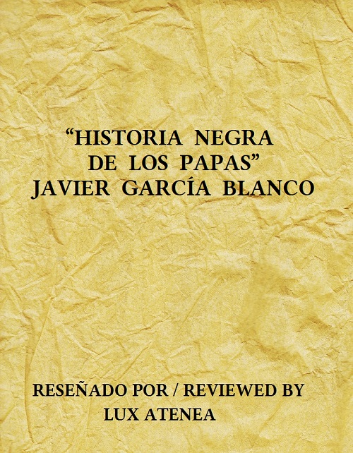 HISTORIA NEGRA DE LOS PAPAS JAVIER GARCIA BLANCO