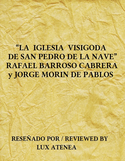 LA IGLESIA VISIGODA DE SAN PEDRO DE LA NAVE