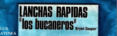 LANCHAS RAPIDAS LOS BUCANEROS BRYAN COOPER EDITORIAL SAN MARTIN pic1