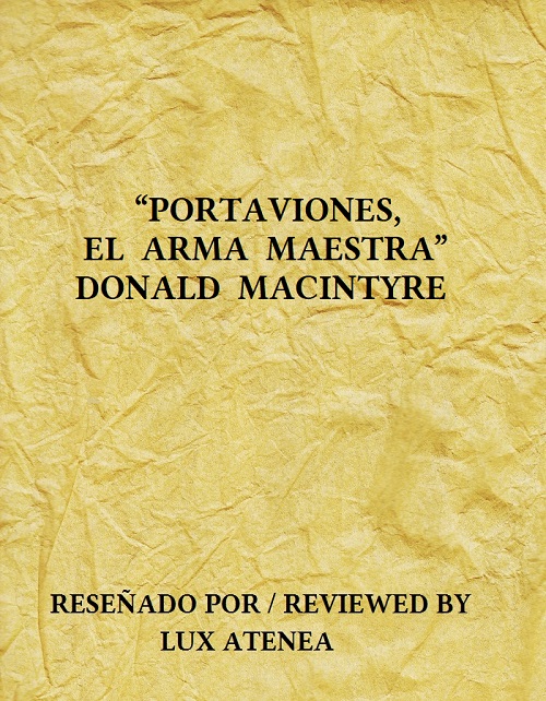 PORTAVIONES EL ARMA MAESTRA DONALD MACINTYRE