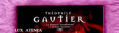 THEOPHILE GAUTIER LA MUERTA ENAMORADA Y OTROS RELATOS EDICIONES EL PAIS pic1