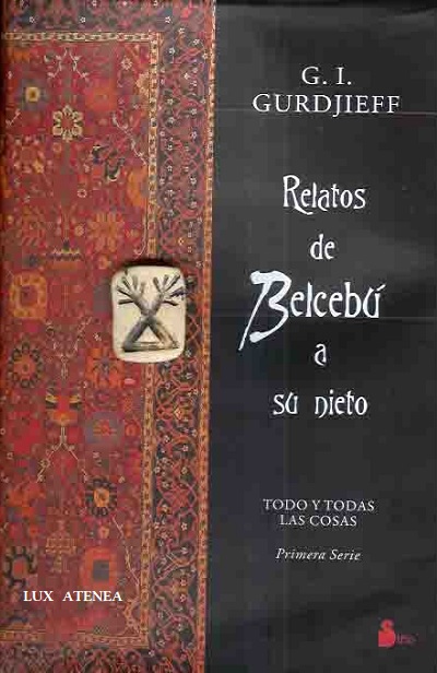 GURDJIEFF RELATOS DE BELCEBU A SU NIETO EDITORIAL SIRIO