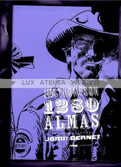 JIM THOMPSON 1280 ALMAS ilustrado por JORDI BERNET LIBROS DEL ZORRO ROJO