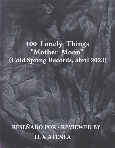 400 Lonely Things - Mother Moon Cold Spring Records