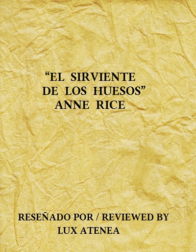ANNE RICE - EL SIRVIENTE DE LOS HUESOS