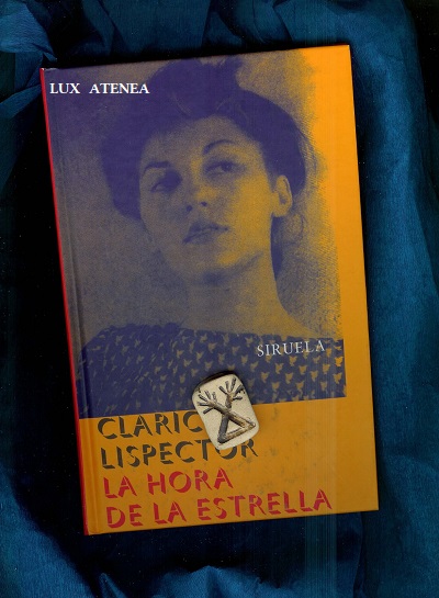 CLARICE LISPECTOR LA HORA DE LA ESTRELLA