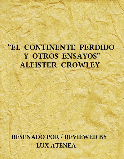 EL CONTINENTE PERDIDO Y OTROS ENSAYOS ALEISTER CROWLEY