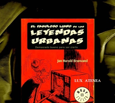 EL FABULOSO LIBRO DE LAS LEYENDAS URBANAS JAN HAROLD BRUNVAND