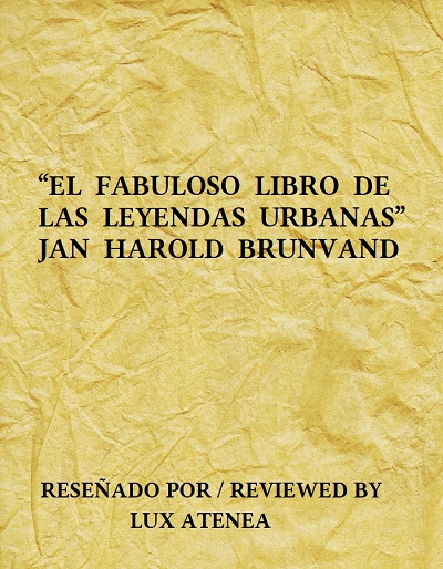EL FABULOSO LIBRO DE LAS LEYENDAS URBANAS - JAN HAROLD BRUNVAND
