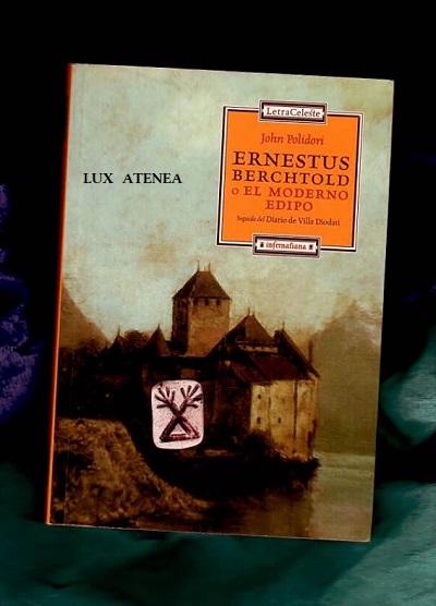 ERNESTUS BERCHTOLD O EL MODERNO EDIPO JOHN POLIDORI