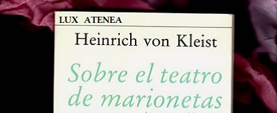HEINRICH von KLEIST Sobre el teatro de marionetas y otros ensayos de arte y filosofia pic1