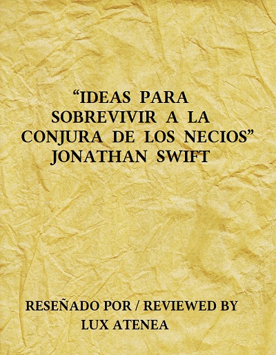 IDEAS PARA SOBREVIVIR A LA CONJURA DE LOS NECIOS - JONATHAN SWIFT