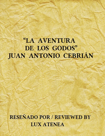 LA AVENTURA DE LOS GODOS - JUAN ANTONIO CEBRIAN