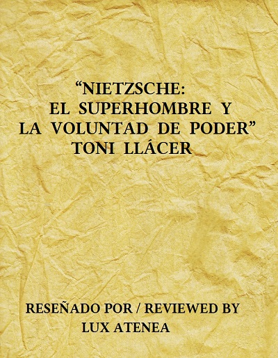 NIETZSCHE - EL SUPERHOMBRE Y LA VOLUNTAD DE PODER