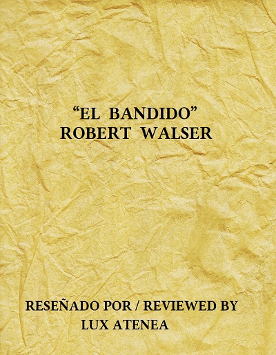 ROBERT WALSER - EL BANDIDO