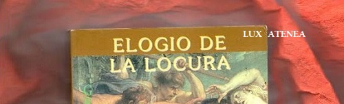 ERASMO DE ROTTERDAM ELOGIO DE LA LOCURA pic1