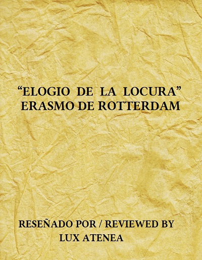 ERASMO DE ROTTERDAM - ELOGIO DE LA LOCURA