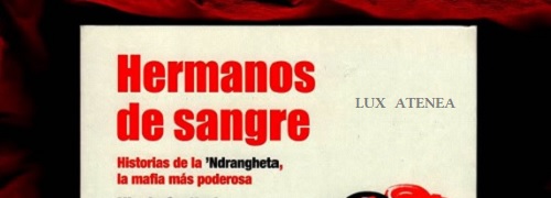 HERMANOS DE SANGRE historias de la ´Ndrangheta Nicola Gratteri Antonio Nicaso pic1