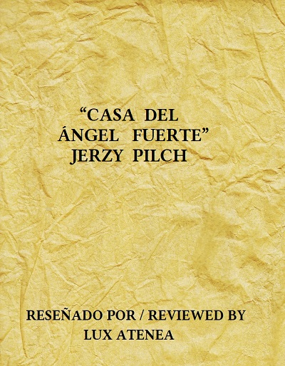 JERZY PILCH - CASA DEL ANGEL FUERTE