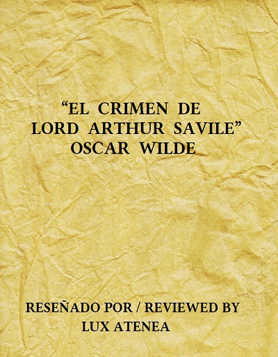 OSCAR WILDE - EL CRIMEN DE LORD ARTHUR SAVILE