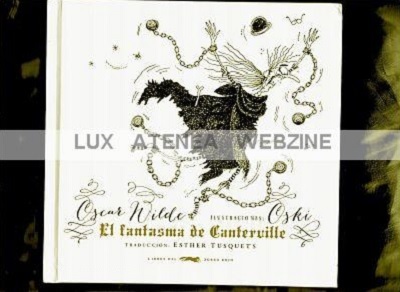 OSCAR WILDE EL FANTASMA DE CANTERVILLE ILUSTRADO POR OSKI