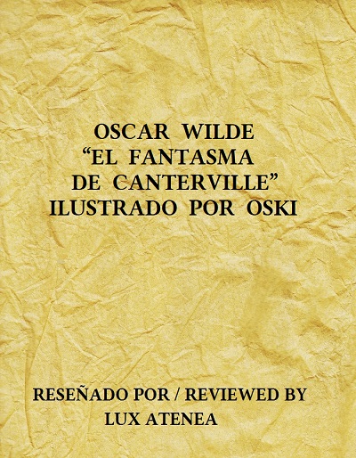 OSCAR WILDE - EL FANTASMA DE CANTERVILLE ILUSTRADO POR OSKI
