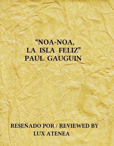 PAUL GAUGUIN - NOA-NOA, LA ISLA FELIZ