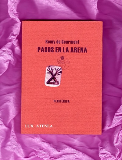 REMY DE GOURMONT PASOS EN LA ARENA