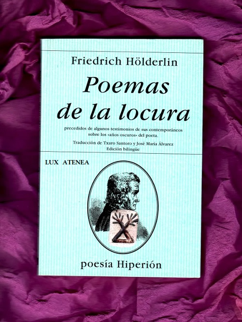 FRIEDRICH HOLDERLIN POEMAS DE LA LOCURA