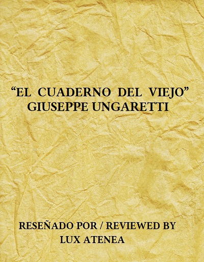 GIUSEPPE UNGARETTI - EL CUADERNO DEL VIEJO